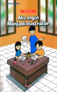 Image of AKU INGIN MENJADI ILUSTRATOR