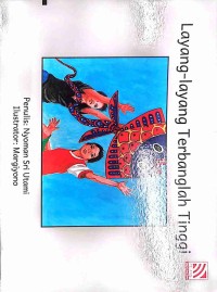 Image of LAYANG LAYANG TERBANGLAH TINGGI