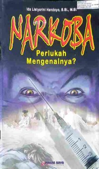 Image of NARKOBA : PERLUKAH MENGENALNYA?